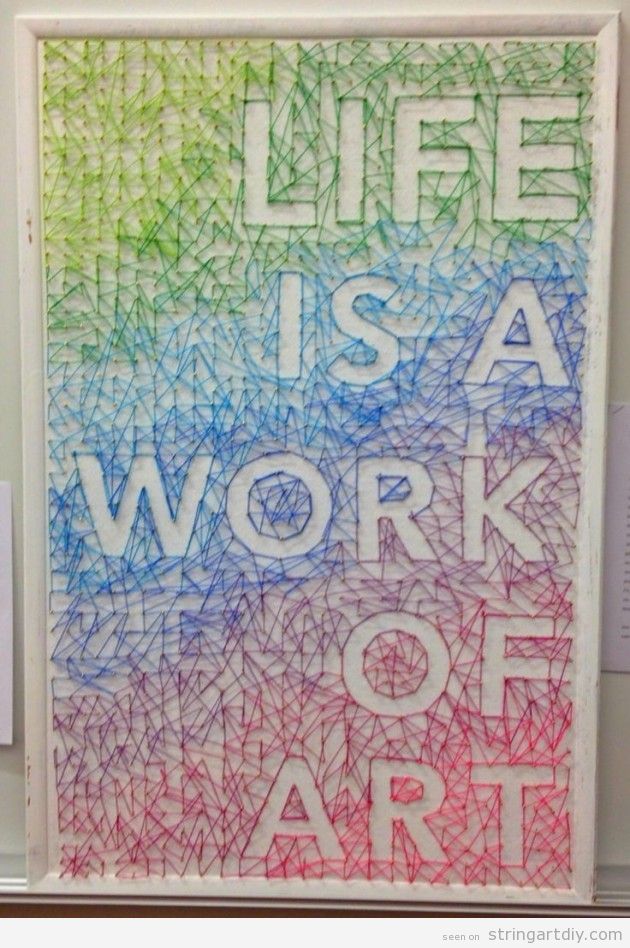 String Art message, Life is a work of art