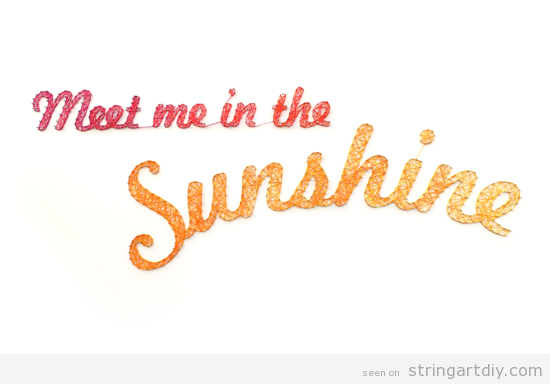 Meet me in the sunshine String Art DIY